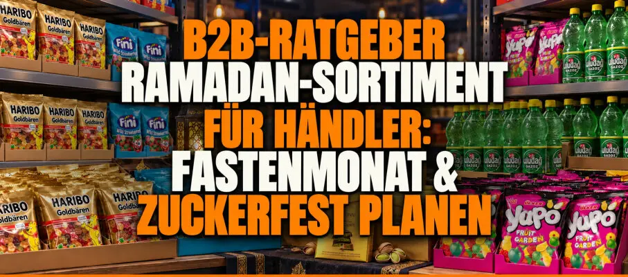 Ramadan-Sortiment für Händler: So planst du Fastenmonat und Zuckerfest - Ramadan-Sortiment: Süßigkeiten & Zuckerfest | OEZSWEETS